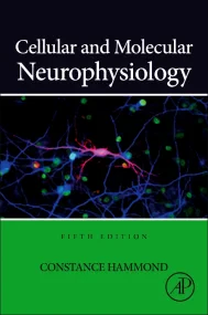 Cellular and Molecular Neurophysiology