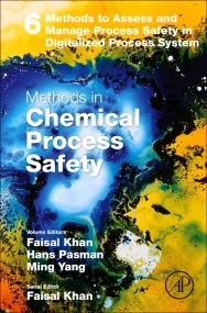 Methods to Assess and Manage Process Safety in Dig...