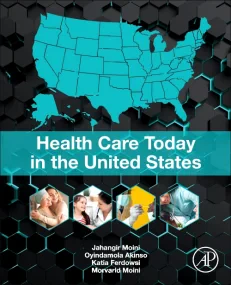 Health Care Today in the United States