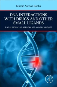 DNA Interactions with Drugs and Other Small Ligand...