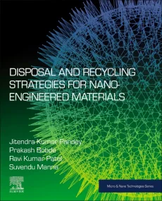 Disposal and Recycling Strategies for Nano-enginee...