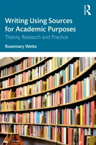 Writing Using Sources for Academic Purposes: Theor...