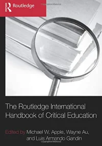 The Routledge International Handbook of Critical E...