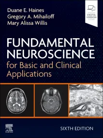 Fundamental Neuroscience for Basic and Clinical Ap...