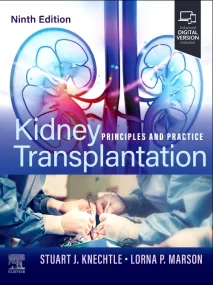 Kidney Transplantation: Principles and Practice 