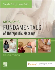 Mosbys Fundamentals of Therapeutic Massage