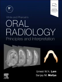 White and Pharoah's Oral Radiology: Principles and...