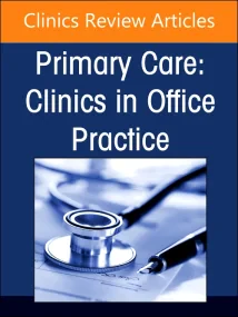 Cardiovascular Diseases, An Issue of Primary Care:...