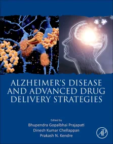 Alzheimer's Disease and Advanced Drug Delivery Str...