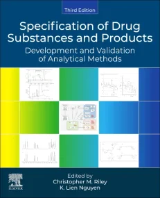 Specification of Drug Substances and Products