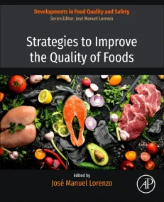 Strategies to Improve the Quality of Foods