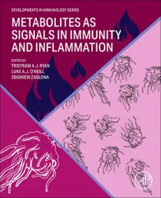 Metabolites as Signals in Immunity and Inflammatio...