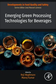 Emerging Green Processing Technologies for Beverag...