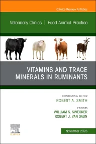 Vitamins and Trace Minerals in Ruminants, An Issue...