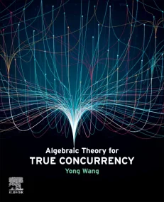 Algebraic Theory for True Concurrency