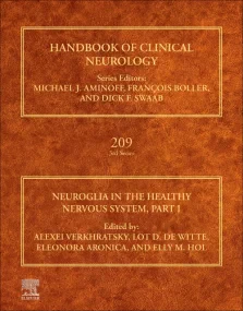 Neuroglia in the Healthy Nervous System, Part I