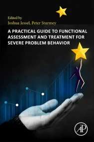 A Practical Guide to Functional Assessment and Tre...