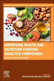 Improving Health and Nutrition through Bioactive C...