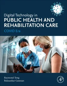 Digital Technology in Public Health and Rehabilita...