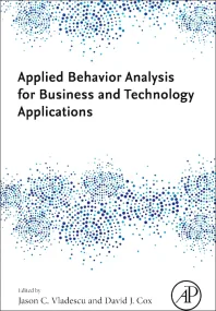 Applied Behavior Analysis for Business and Technol...