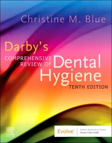 Darby’s Comprehensive Review of Dental Hygiene