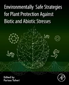 Environmentally Safe Strategies for Plant Protecti...