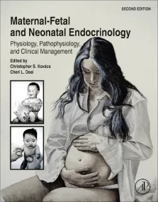 Maternal-Fetal and Neonatal Endocrinology