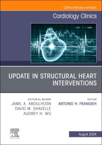 Update in Structural Heart Interventions, An Issue...