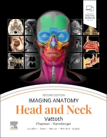 Imaging Anatomy: Head and Neck, Second edtition