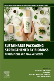 Sustainable Packaging Strengthened by Biomass