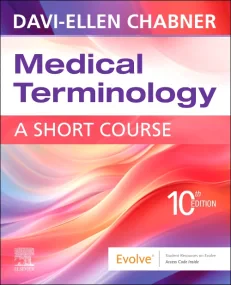 Medical Terminology: A Short Course