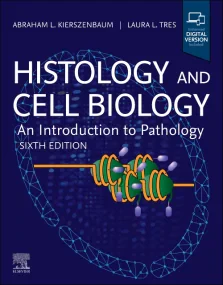 Histology and Cell Biology: An Introduction to Pat...