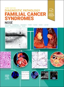 Diagnostic Pathology: Familial Cancer Syndromes 3r...