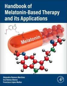 Handbook of Melatonin-Based Therapy and its Applic...