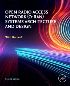 Open Radio Access Network (O-RAN) Systems Architec...