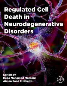 Regulated Cell Death in Neurodegenerative Disorder...