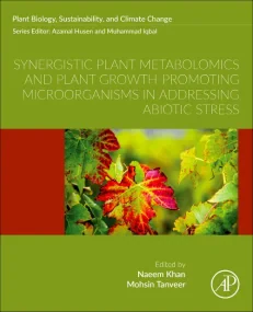 Synergistic Plant Metabolomics and Plant Growth-Pr...