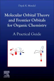 Molecular Orbital Theory and Frontier Orbitals for...