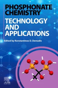 Phosphonate Chemistry, Technology, and Application...