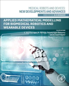 Applied Mathematical Modeling for Biomedical Robot...