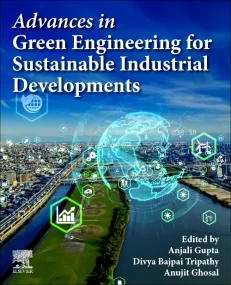 Advances in Green Engineering for Sustainable Indu...