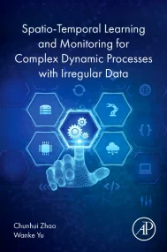 Spatio-Temporal Learning and Monitoring for Comple...