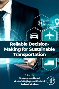 Reliable Decision-Making for Sustainable Transport...