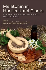 Melatonin in Horticultural Plants