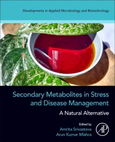 Secondary Metabolites in Stress and Disease Manage...