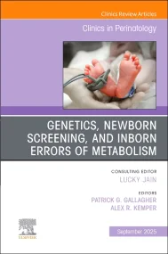 Genetics, Newborn Screening, and Inborn Errors of ...