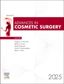 Advances in Cosmetic Surgery, 2025