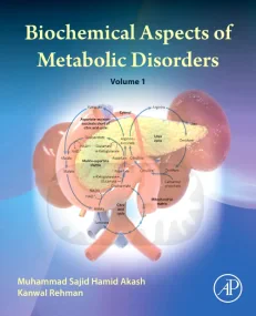 Biochemical Aspects of Metabolic Disorders