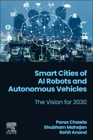 Smart Cities of AI Robots and Autonomous Vehicles