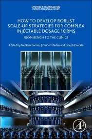 How to Develop Robust Scale-up Strategies for Comp...